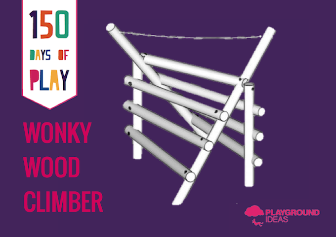 Day 102: Wonky Wood Climber